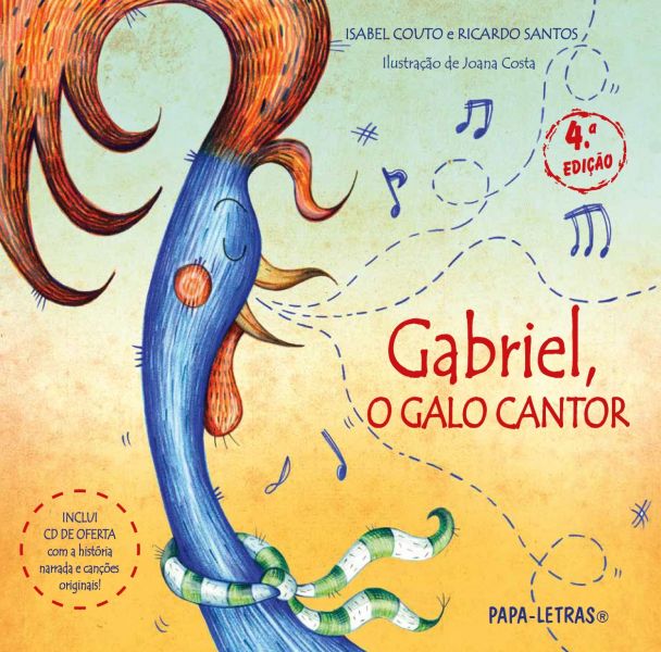 Gabriel, o Galo Cantor (com CD áudio) (4ª ed.)